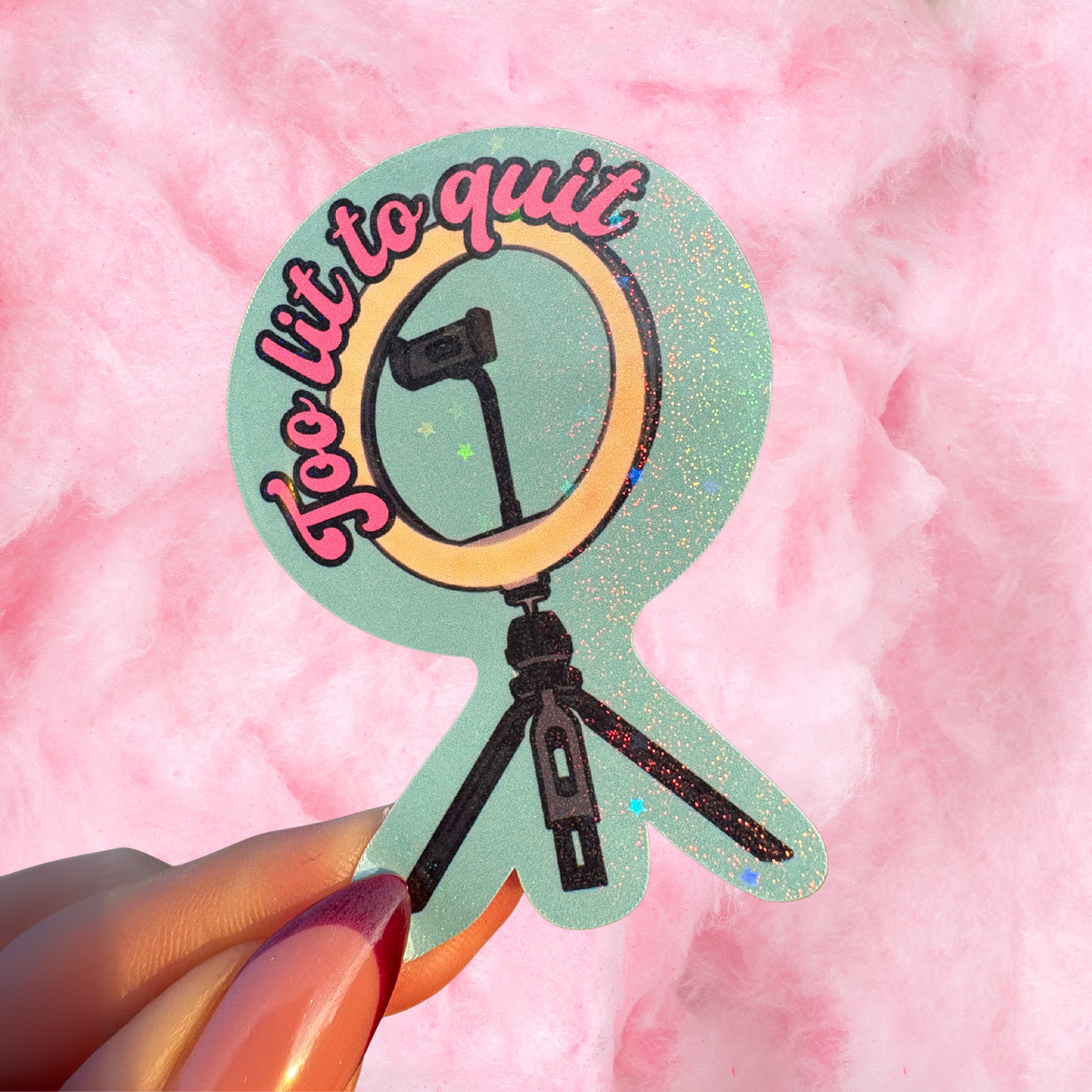 Too lit to quit holographic sticker