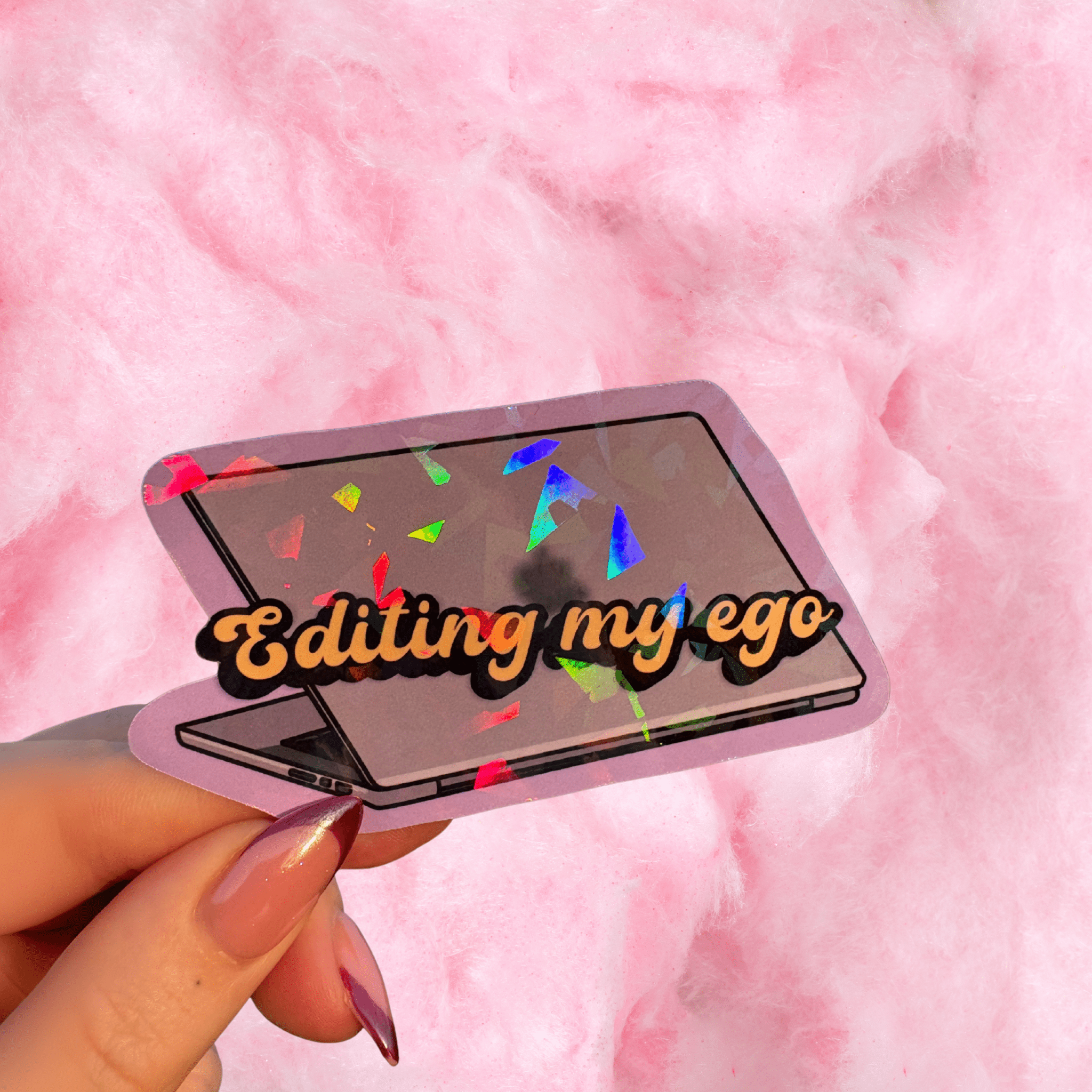 Editing my ego holographic stickerThe Offensive Sticker Co.