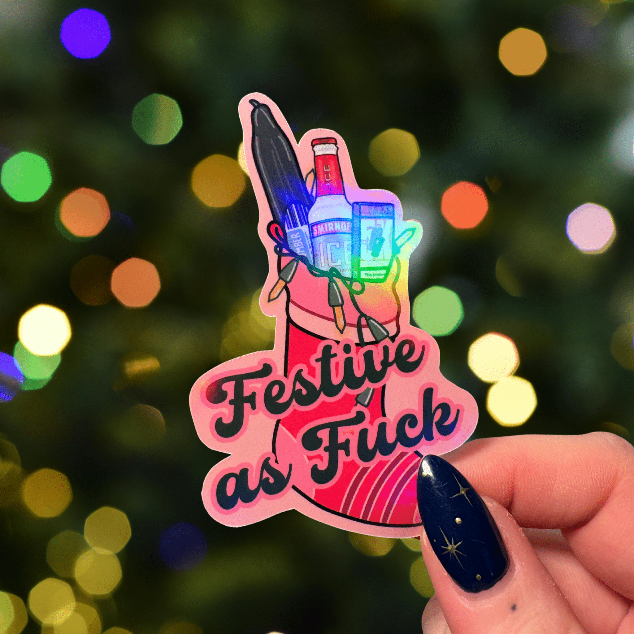 Festive as Fuck holographic stickerThe Offensive Sticker Co.