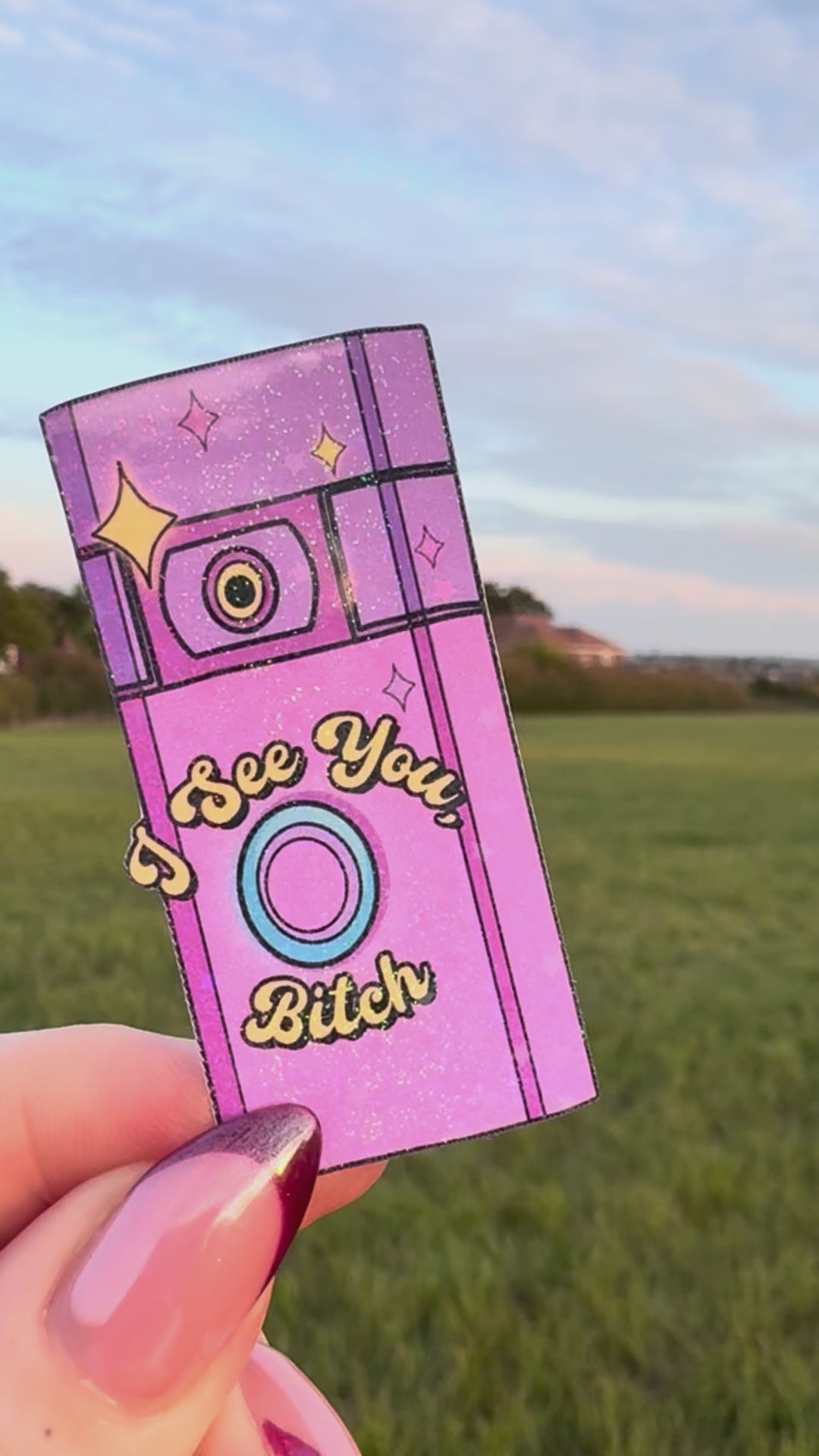 I see you bitch holographic sticker