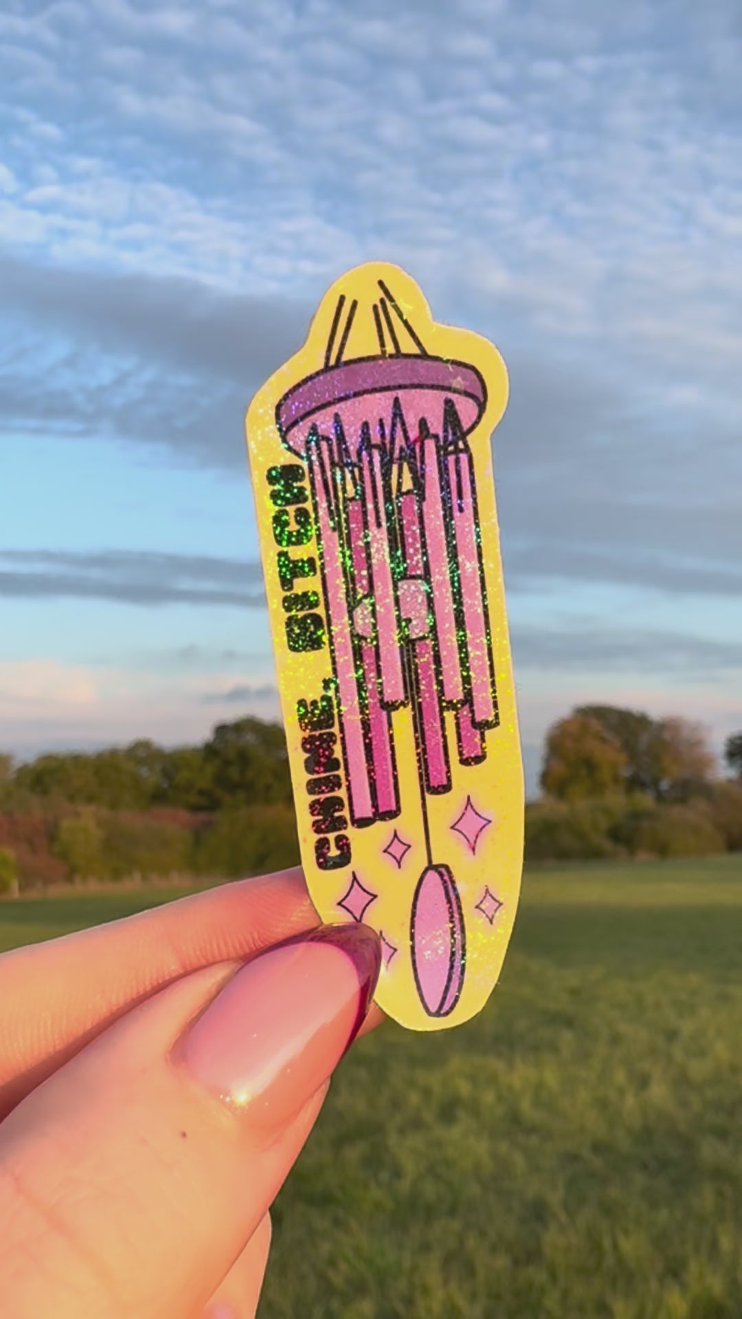 Chime bitch holographic sticker
