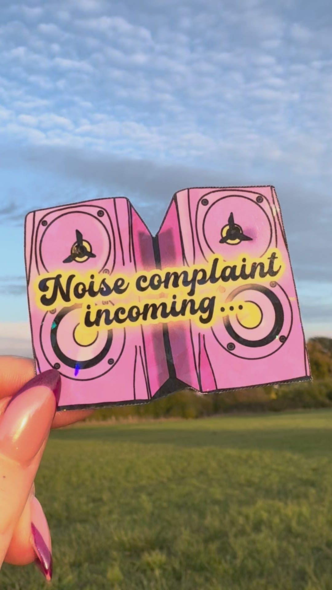 Noise complaint incoming holographic sticker