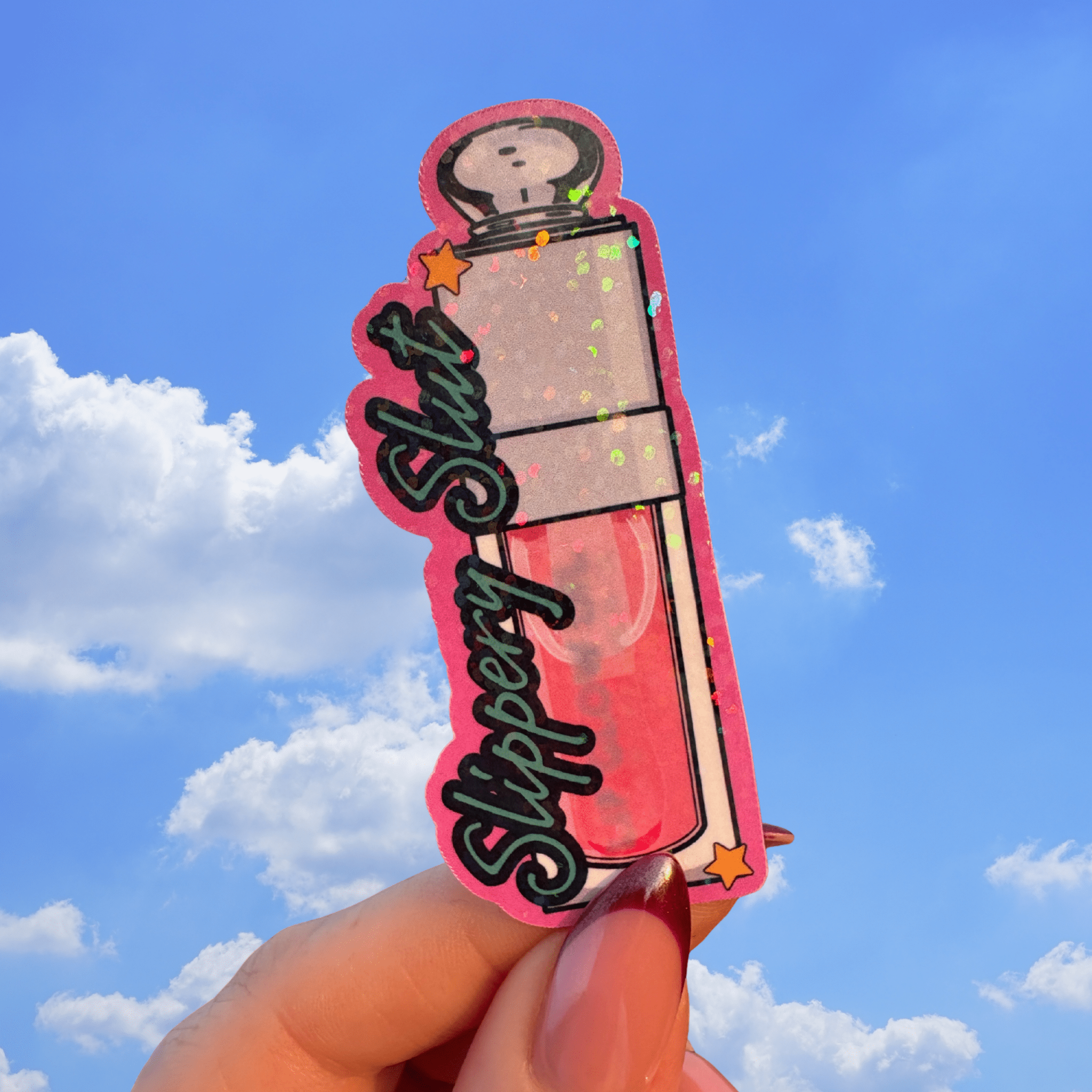 Slippery slut holographic stickerThe Offensive Sticker Co.