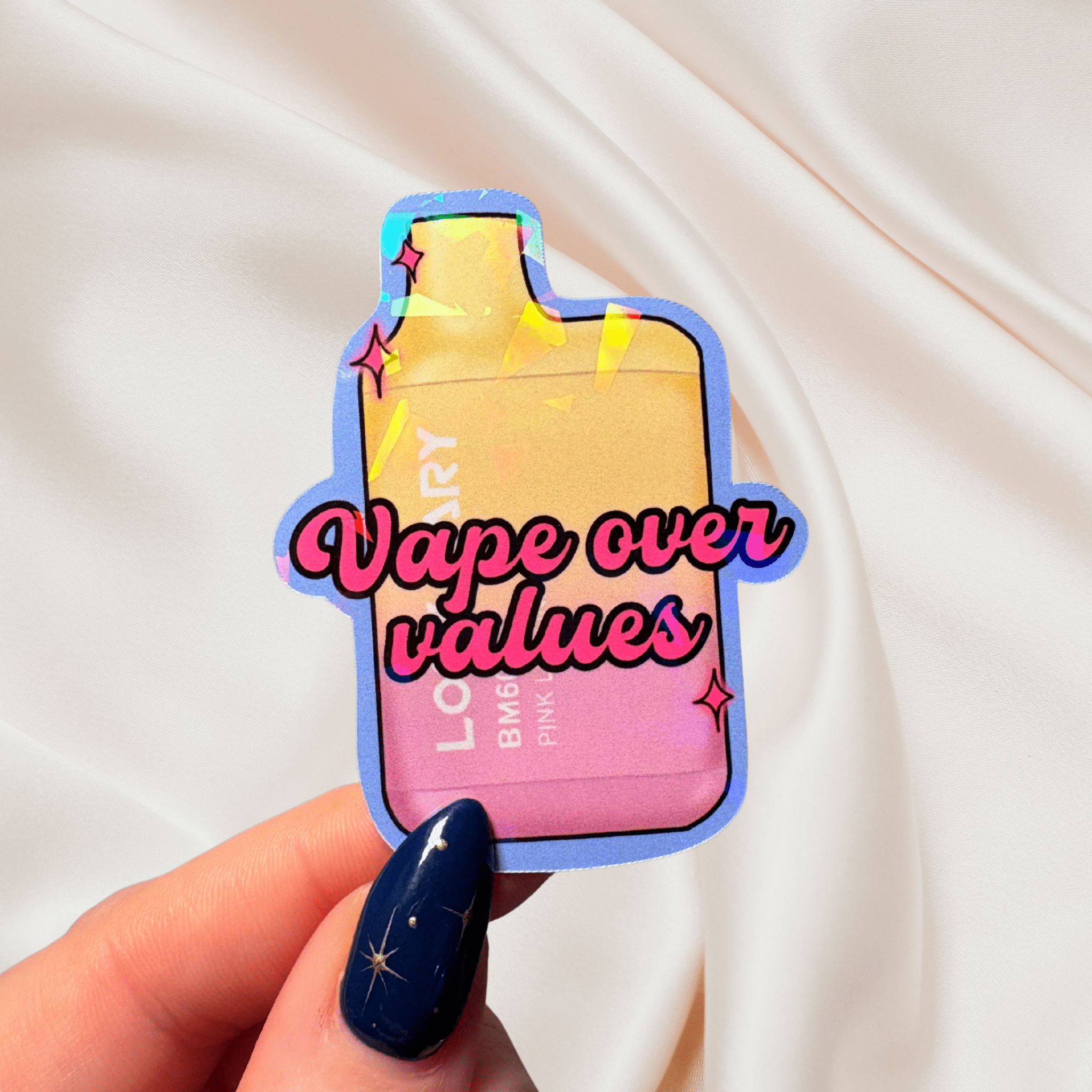 Vape over values holographic stickerThe Offensive Sticker Co.